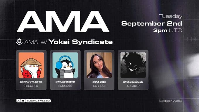 Legacy Web3 x Yokai Syndicate AMA