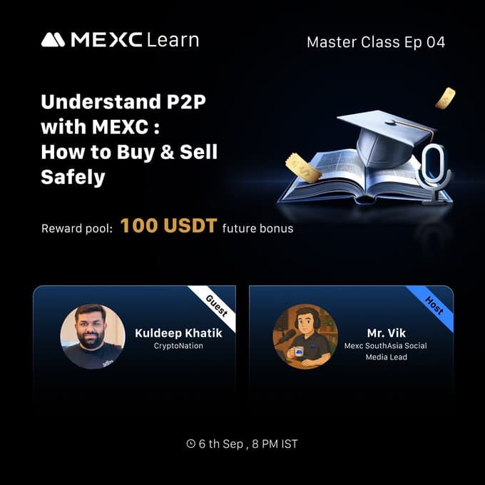 MEXC Master Class Ep. 04: Understand P2P with MEXC - How to Buy & Sell Safely