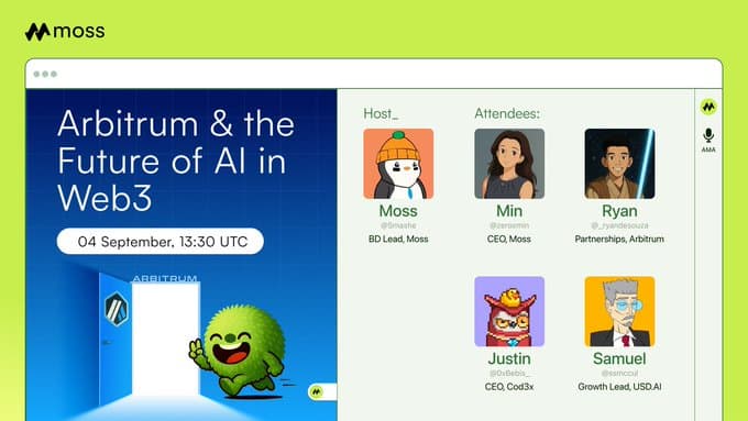Moss AI AMA: Arbitrum & the Future of AI in Web3