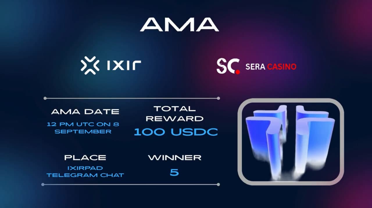 Ixir Pad x Sera Casino AMA