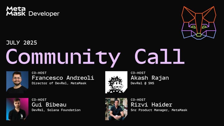 MetaMask Dev Community Call
