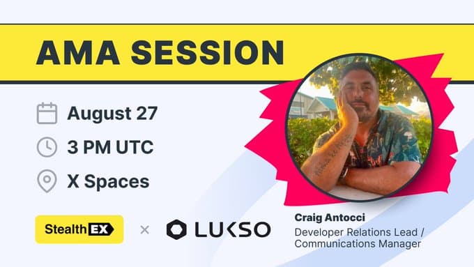 StealthEx AMA with LUKSO