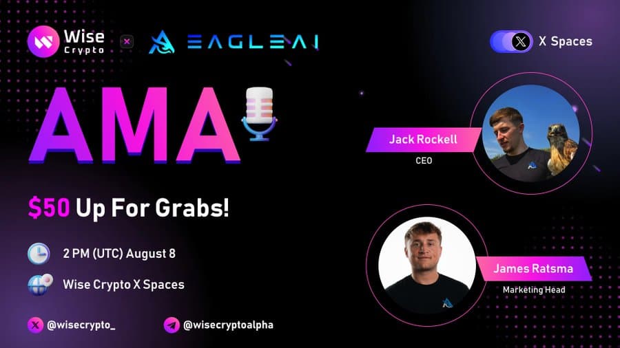 Wise Crypto x Eagle AI Labs  AMA