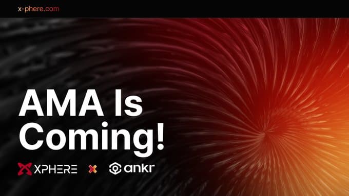 Xphere x Ankr AMA