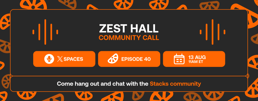 Zest x Stacks