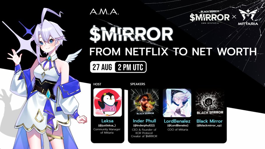 $MIRROR x Mittaria AMA