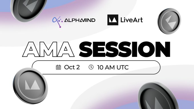 AlphaMind x LiveArt AMA