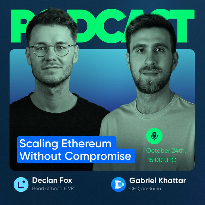 daGama × Linea Podcast “Scaling Ethereum Without Compromise”