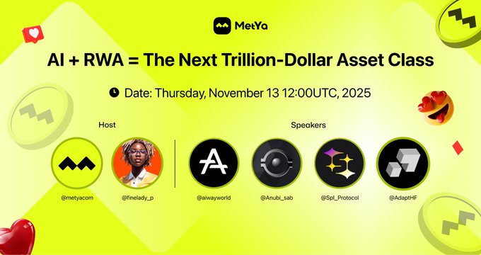 MetYa AMA: AI + RWA = The Next Trillion-Dollar Asset Class