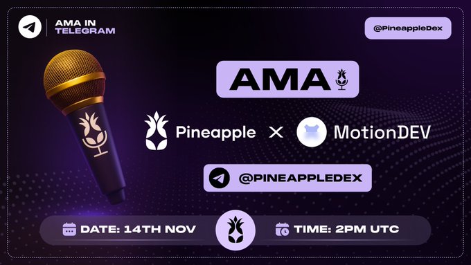 Pineapple x MotionDEV AMA: The TGE Briefing